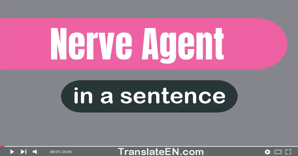 Nerve Agent in a sentence