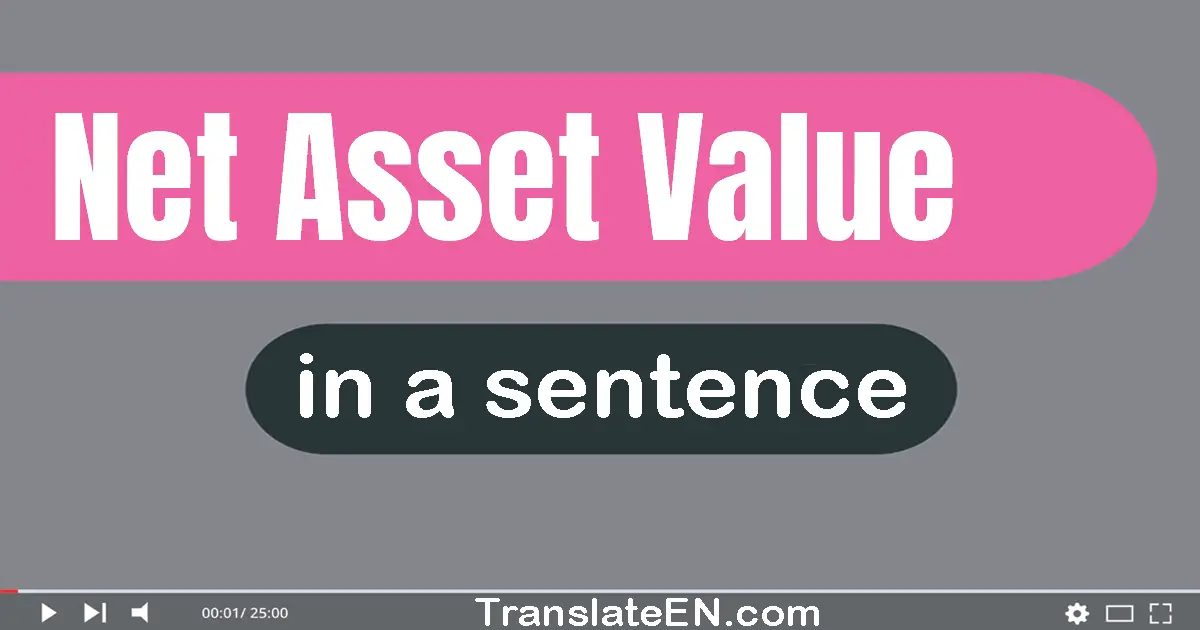 Net Asset Value in a sentence