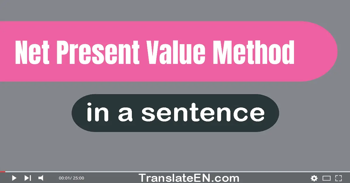 Net Present Value Method in a sentence