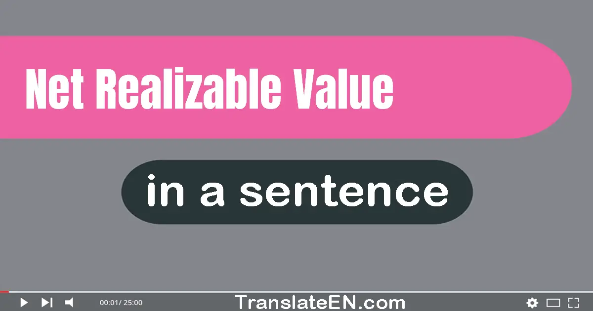 Net Realizable Value in a sentence