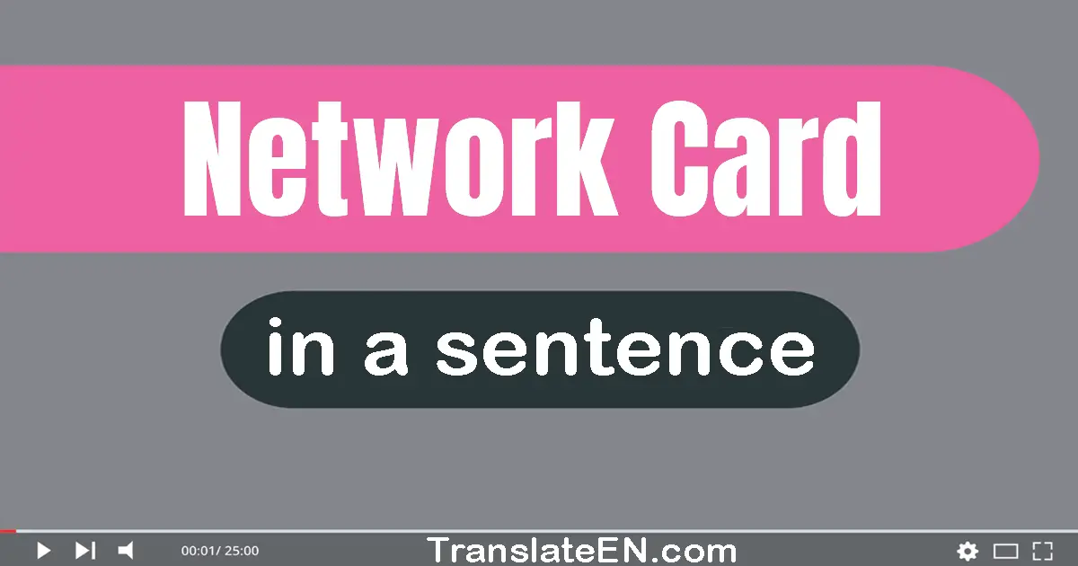 Network Card in a sentence