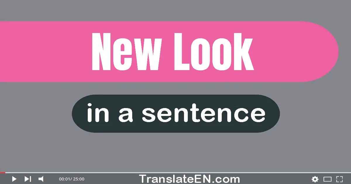 New Look in a sentence