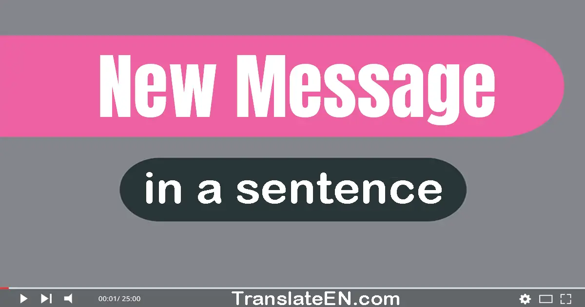 New Message in a sentence