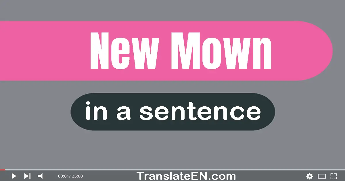 New-mown in a sentence