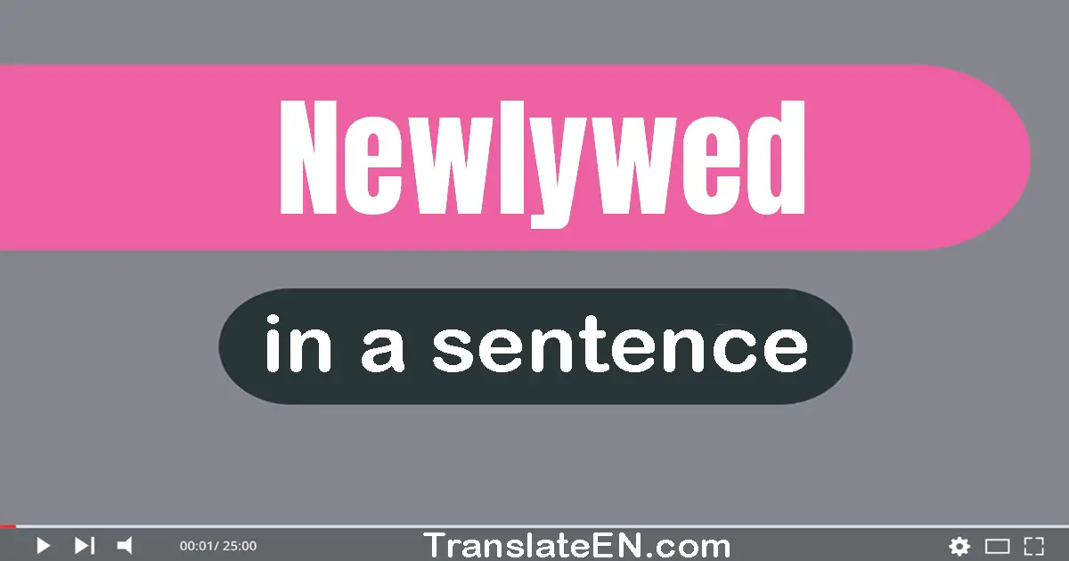 Newlywed in a sentence