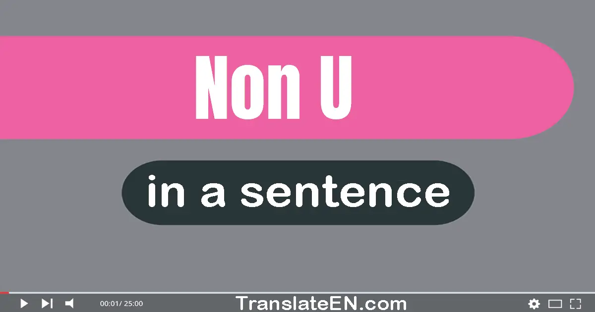 Non-u in a sentence