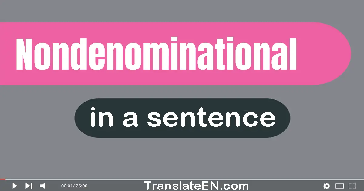 Nondenominational in a sentence