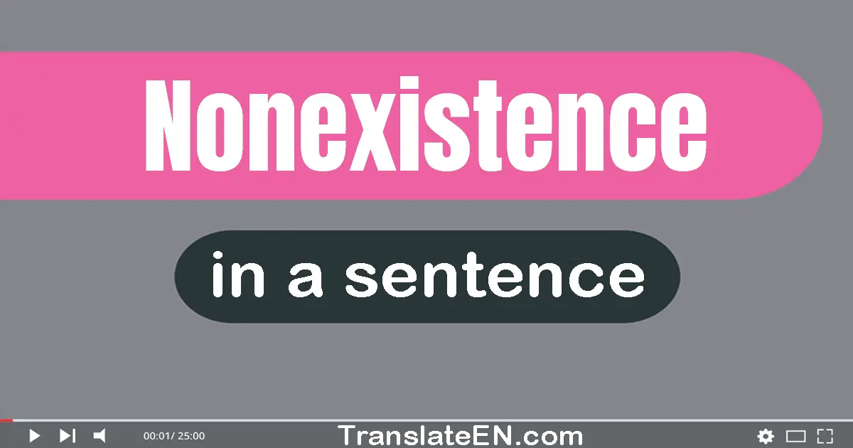 Nonexistence in a sentence