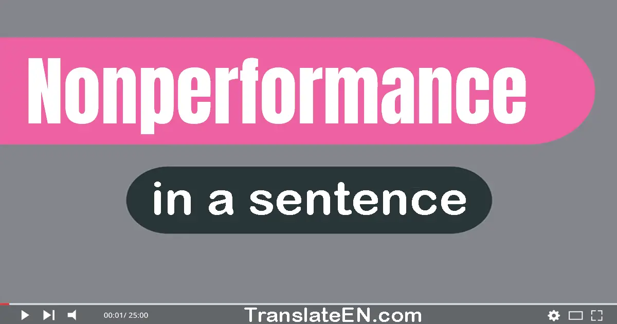 Nonperformance in a sentence