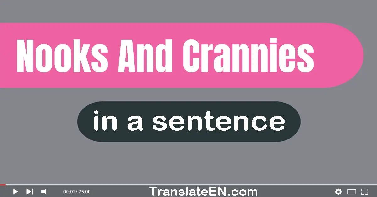 Nooks And Crannies in a sentence