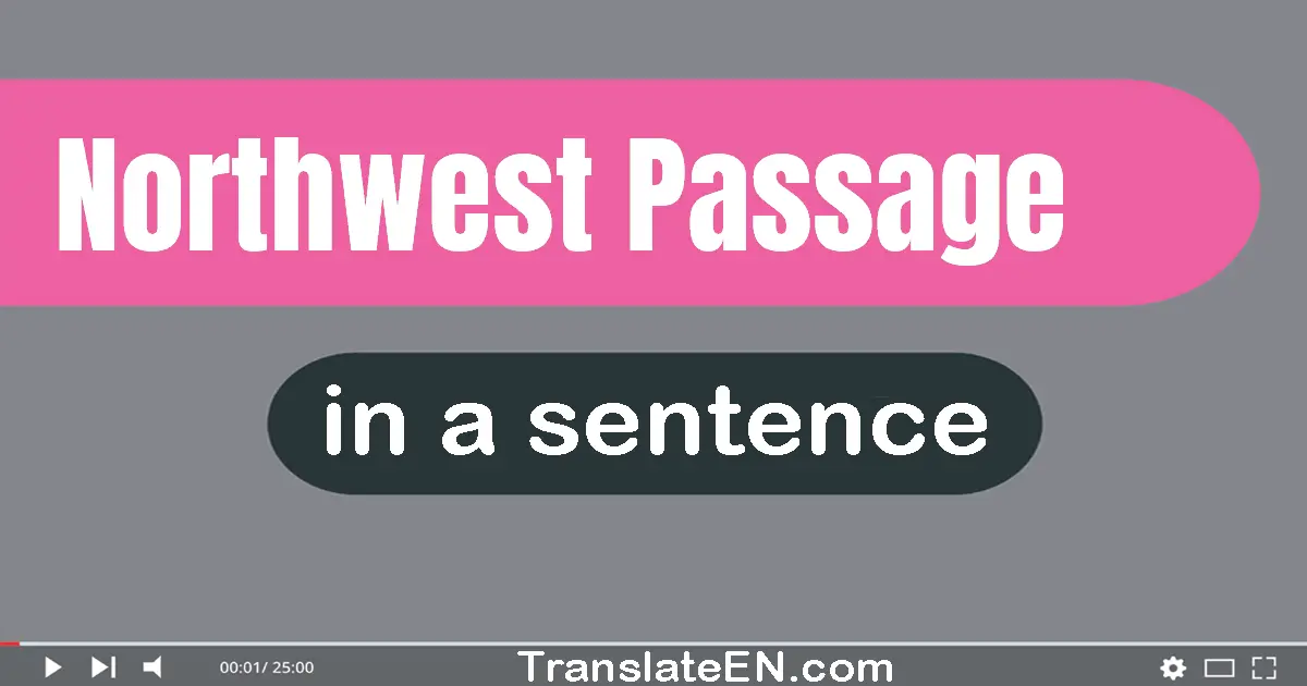 Northwest Passage in a sentence