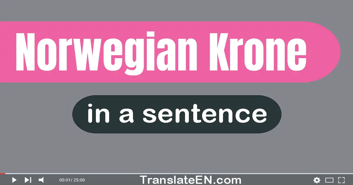 Norwegian Krone in a sentence