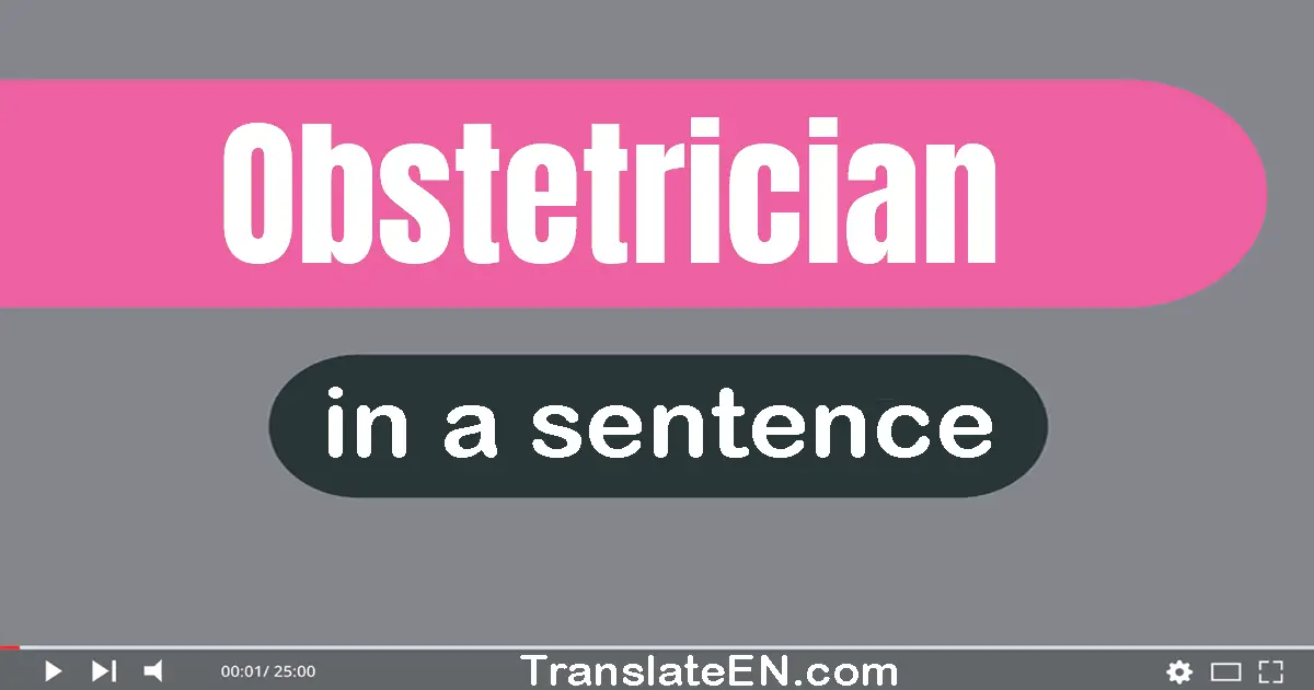 Obstetrician in a sentence