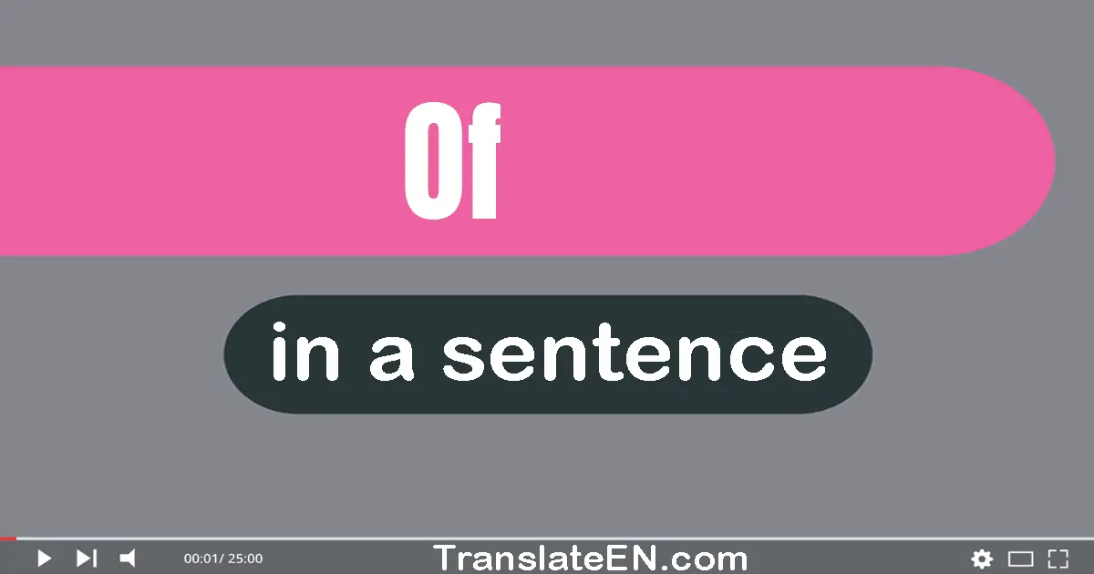 Of in a sentence