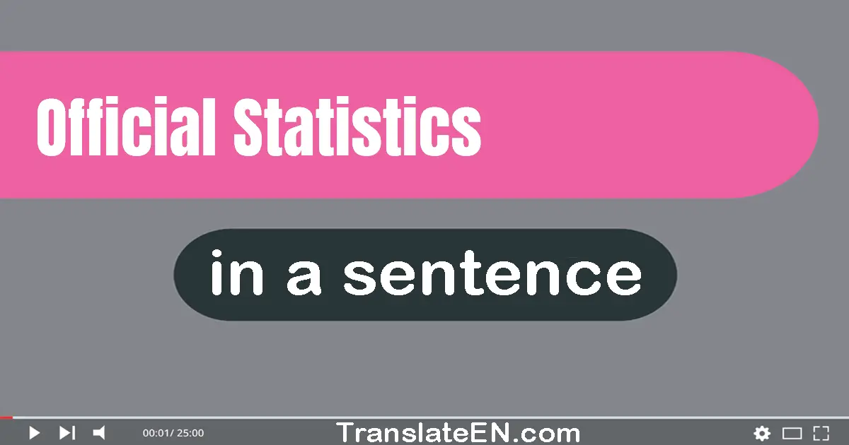 Official Statistics in a sentence