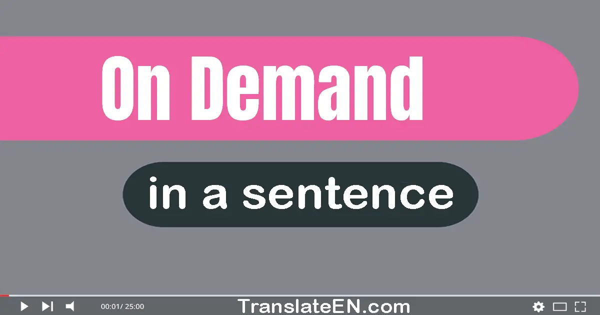 On Demand in a sentence