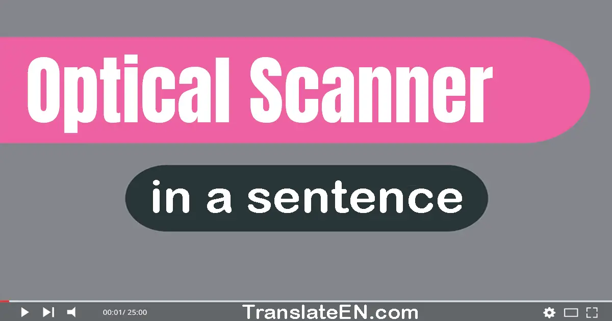 Optical Scanner in a sentence