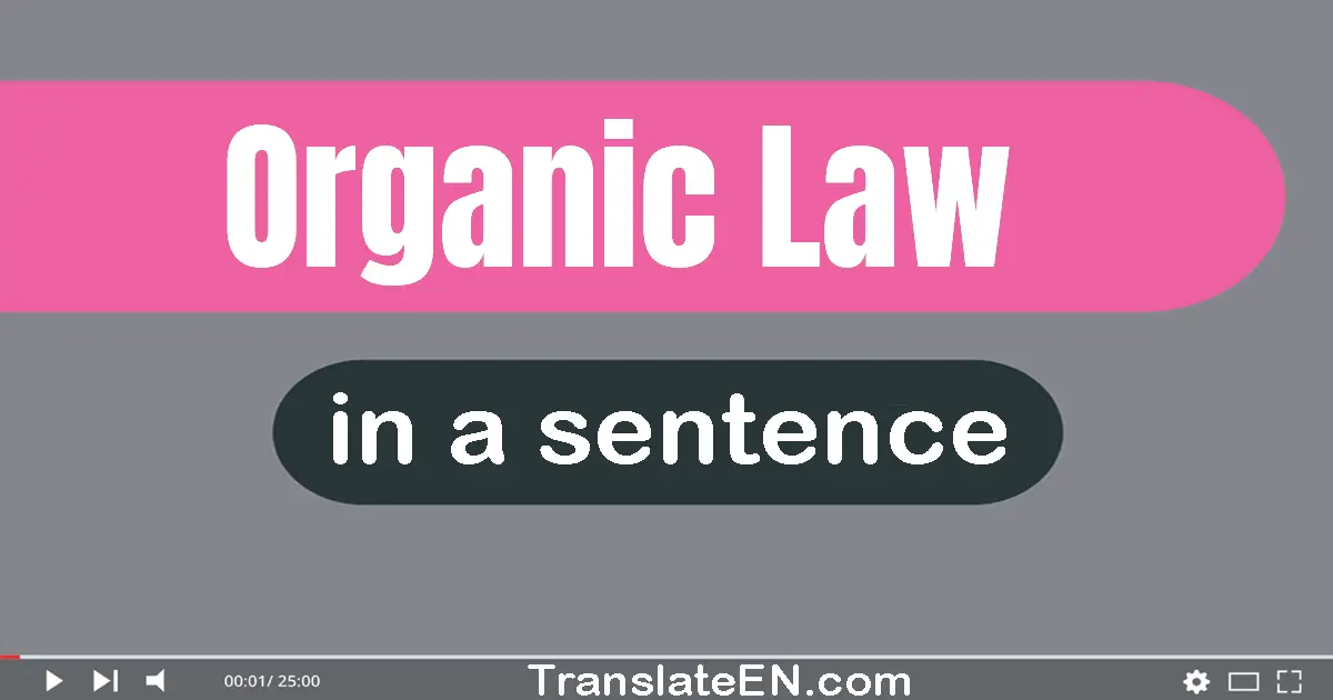 Organic Law in a sentence