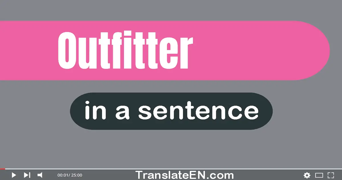 Outfitter in a sentence