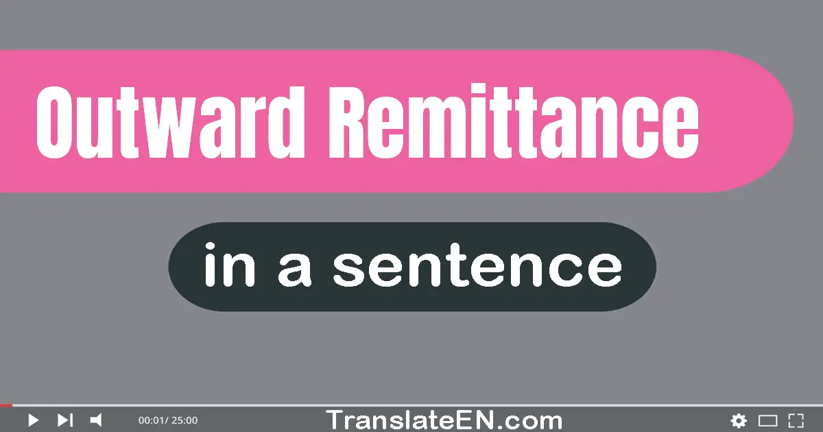 Outward Remittance in a sentence