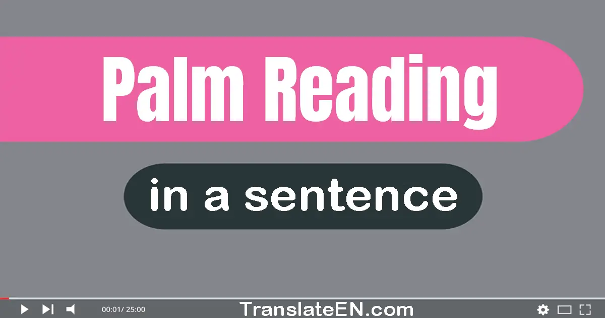 Palm Reading in a sentence