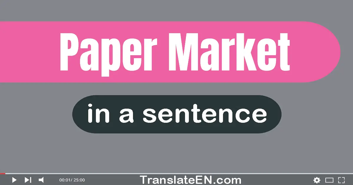 Paper Market in a sentence