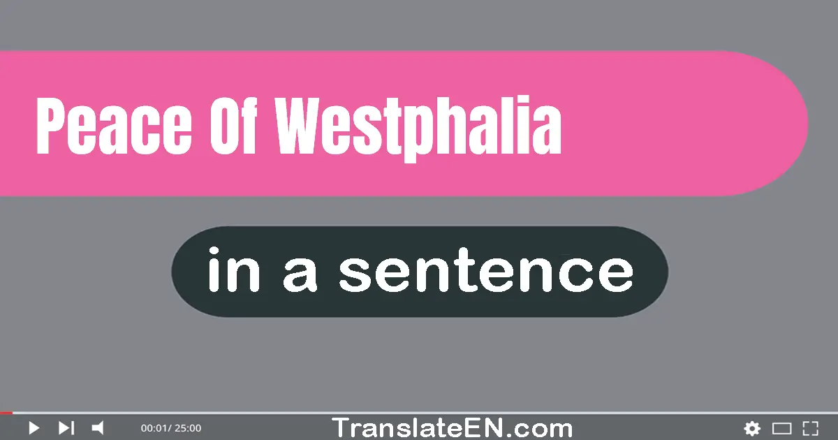 Peace Of Westphalia in a sentence