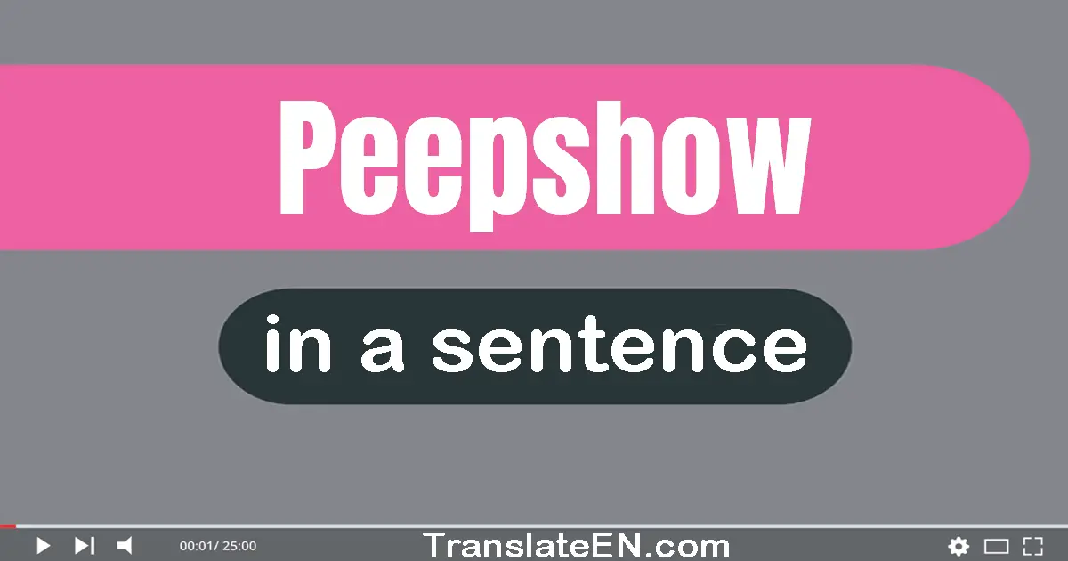 Peepshow in a sentence