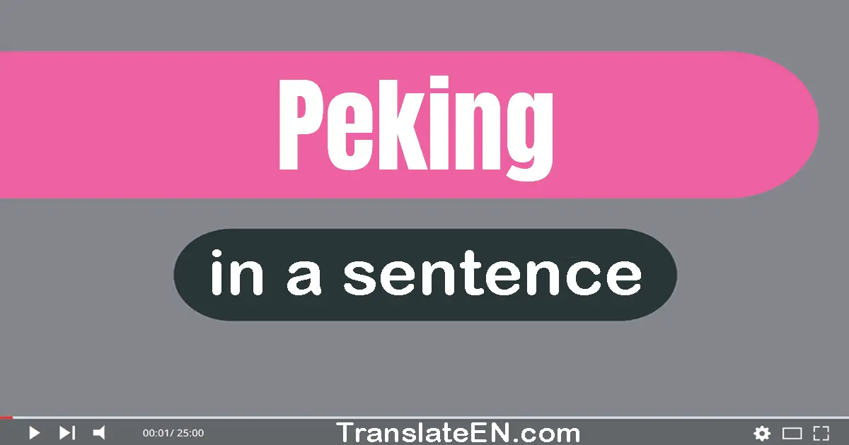 Peking in a sentence