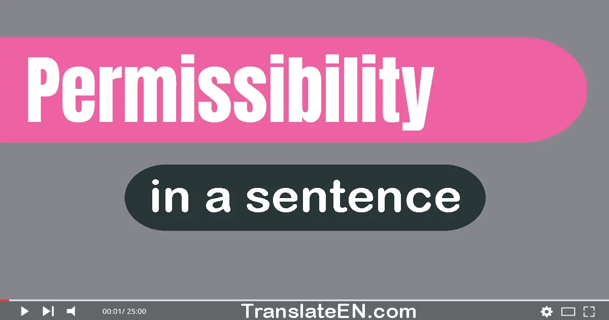 Permissibility in a sentence