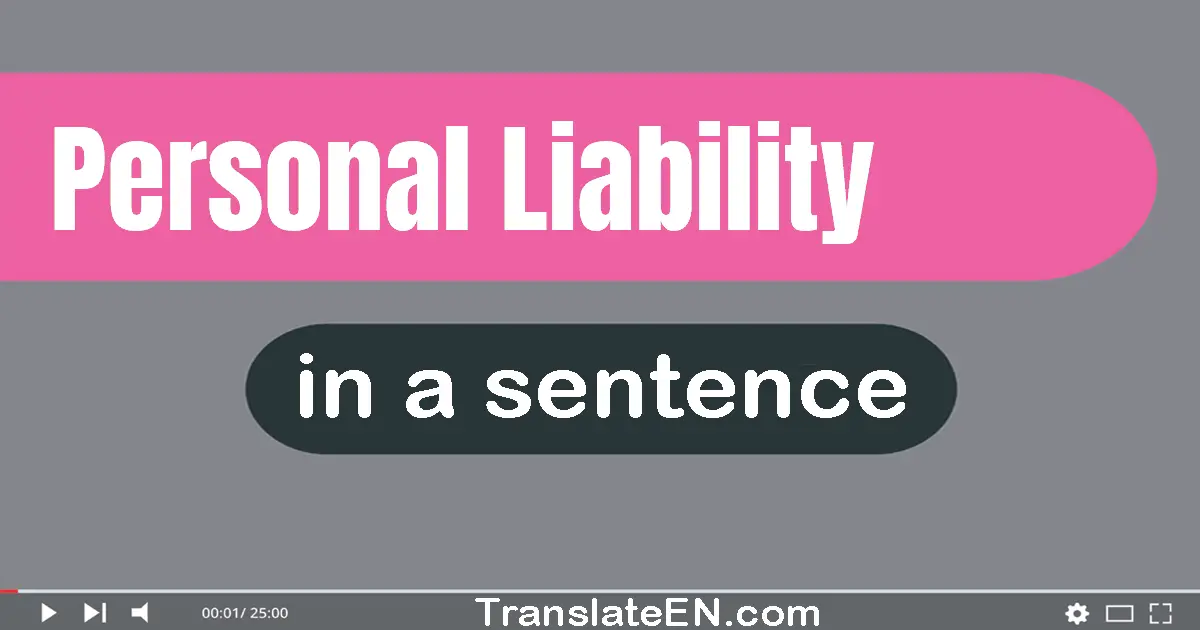 Personal Liability in a sentence