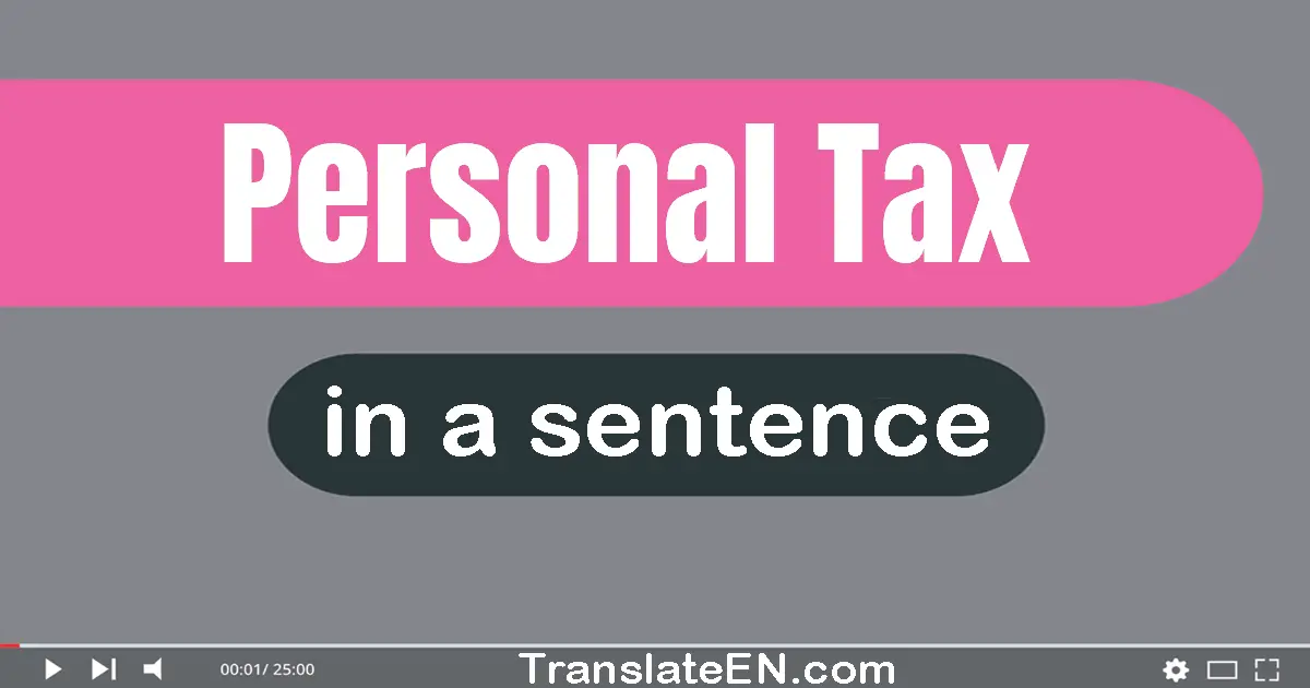 Personal Tax in a sentence