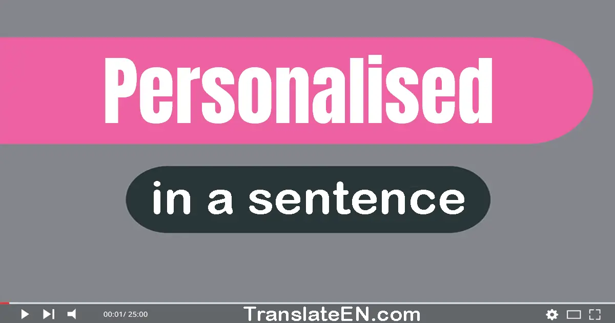 Personalised in a sentence