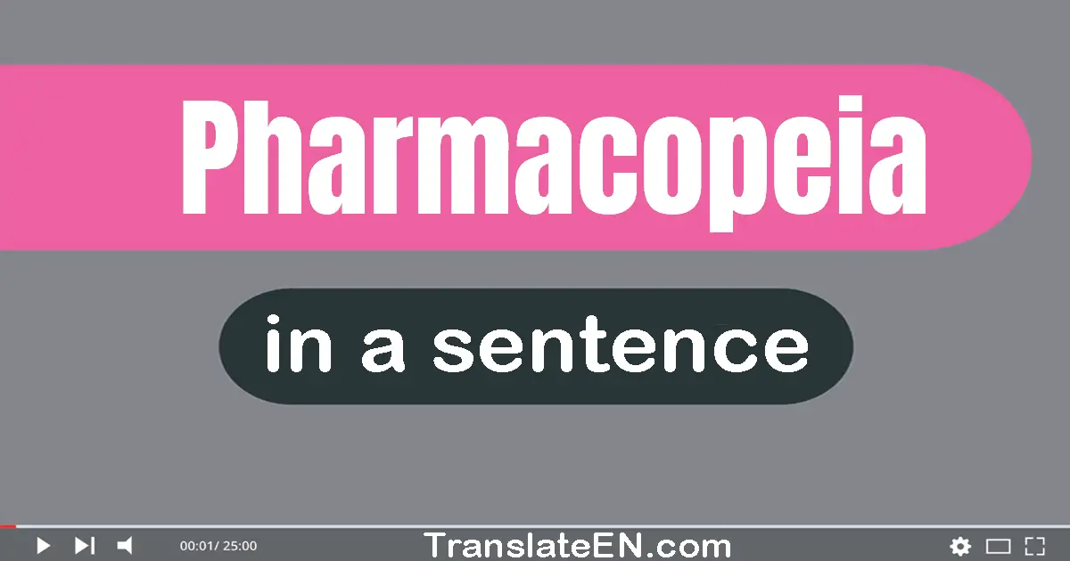 Pharmacopeia in a sentence