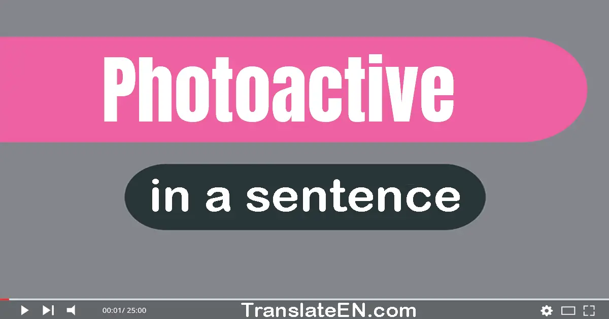 Photoactive in a sentence