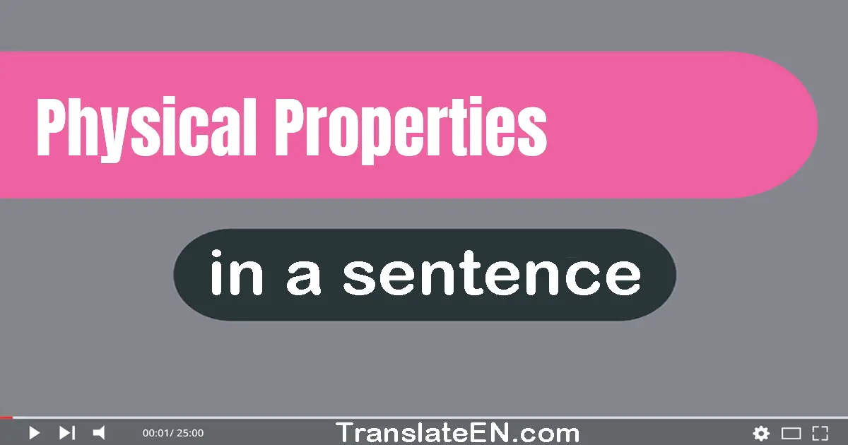 Physical Properties in a sentence