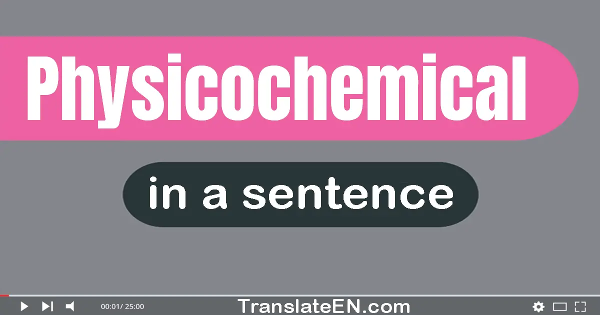 Physicochemical in a sentence