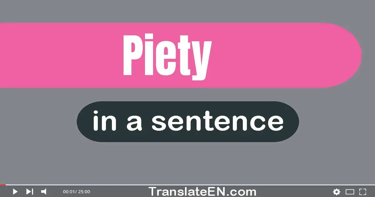 Piety in a sentence