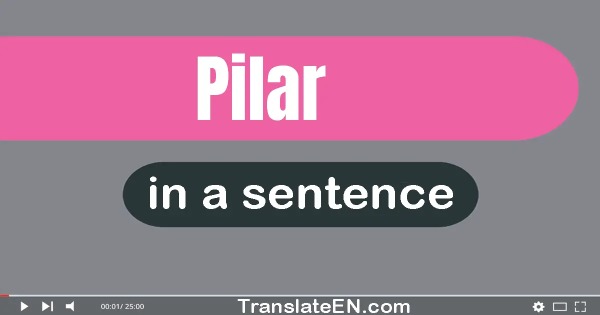 Pilar in a sentence