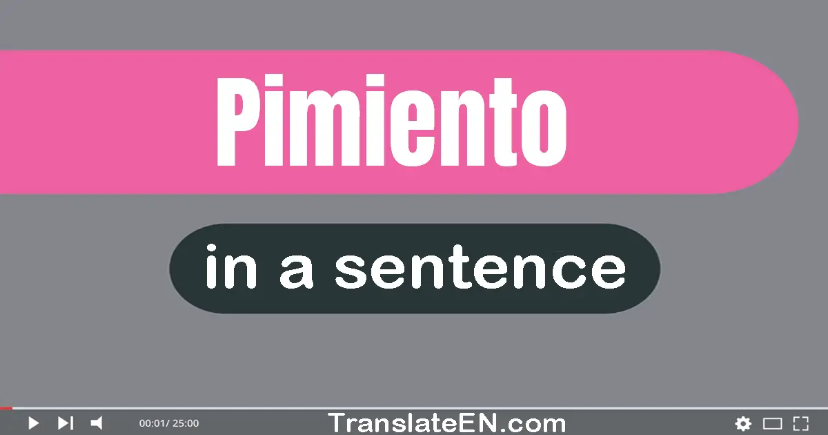 Pimiento in a sentence