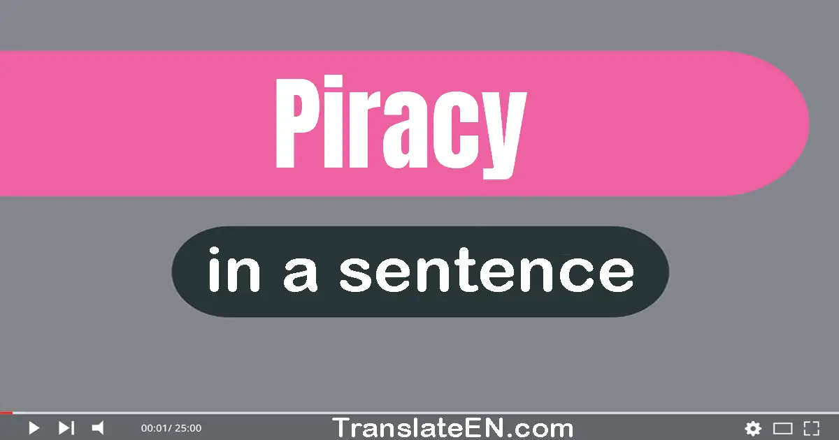 Piracy in a sentence