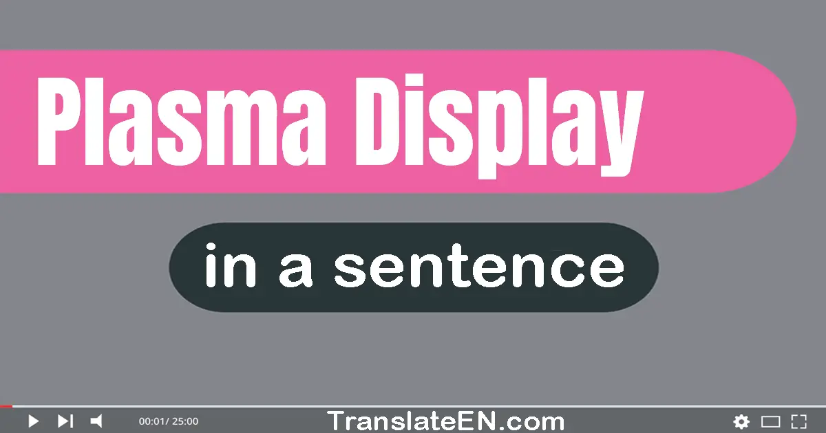 Plasma Display in a sentence