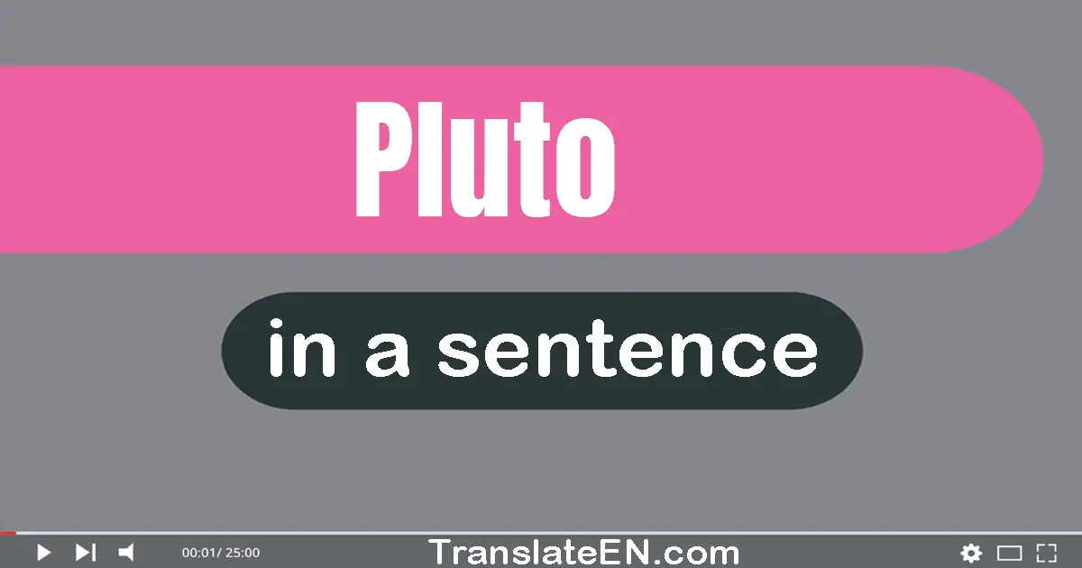 Pluto in a sentence