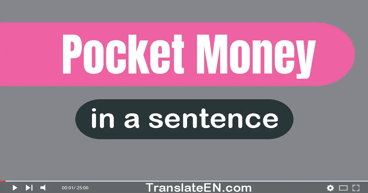 Pocket Money in a sentence