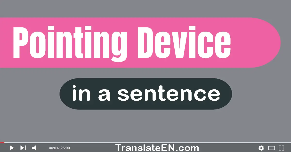 Pointing Device in a sentence