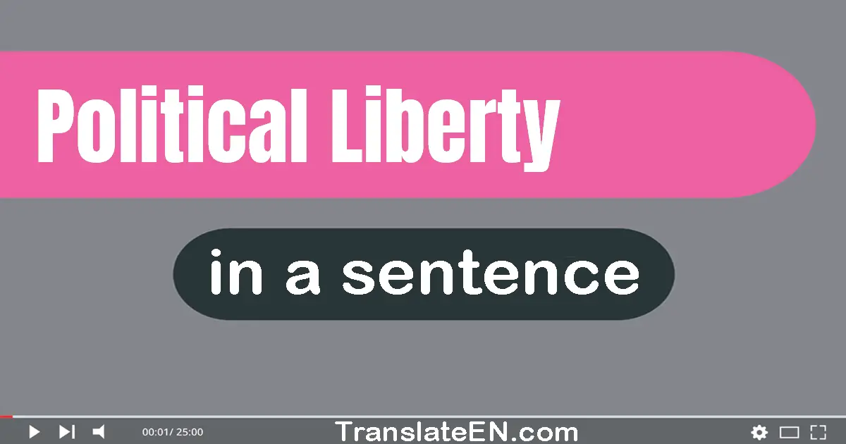 Political Liberty in a sentence