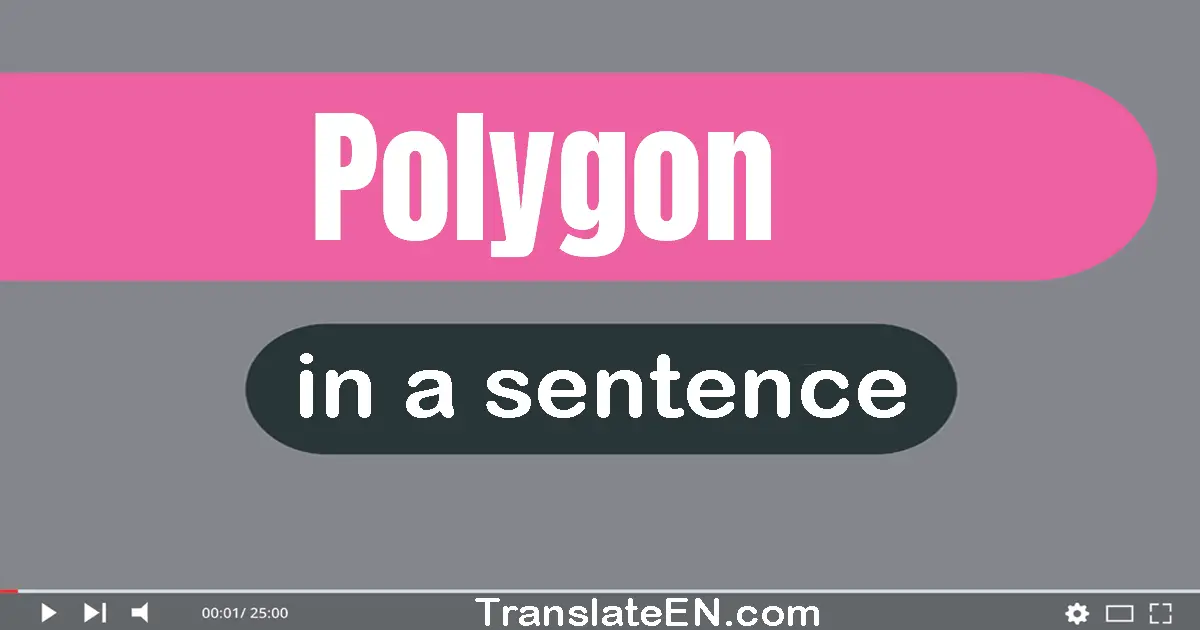 Polygon in a sentence