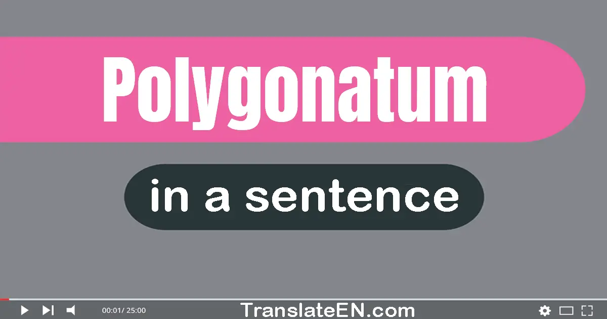 Polygonatum in a sentence