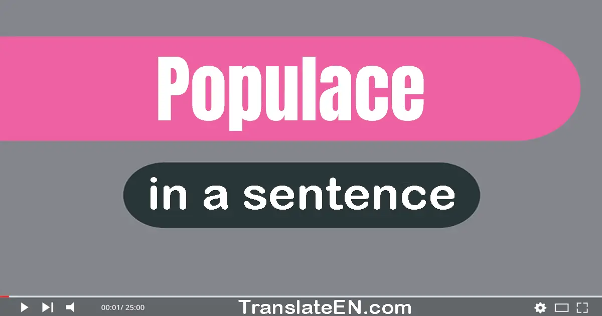 Populace in a sentence