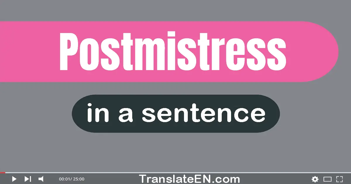 Postmistress in a sentence